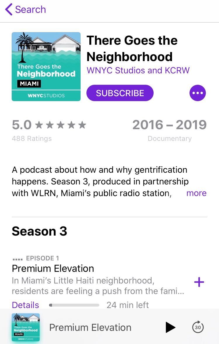 screenshot of "There Goes the Neighborhood" podcast from the iTunes store, Season 3: Premium Elevation